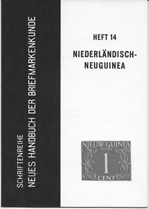 L4251 Germany Deutsc1963 HEFT 14 Die Briefmarken von NIEDERLÄNDISCH-NEUGUINEA - Picture 1 of 3