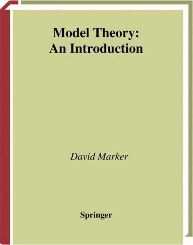 Model Theory: An Introduction (Graduate Texts in Mathematics, Vol. 217), Marker, - Image 1 of 1