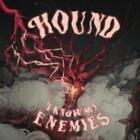 Hound: I Know My Enemies =Lp Vinyl *Brand New*=