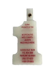 Vintage Our #1 Priority is You - Good Ole' Bob - Pahrump, NV - Key Fob - Picture 1 of 2
