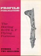 AIRCRAFT PROFILE 77 WW2 BOEING B-17E B-17F FLYING FORTRESS BG USAAF MIGHTY 8TH A