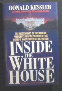 Inside the White House: The Hidden Lives of the Modern Presidents HB/DJ FINE/VG - Imagen 1 de 1