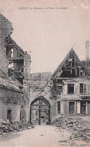 Carte postale ancienne postcard GUERRE 14-18 WWI NOYON OISE place corbault - Bild 1 von 1