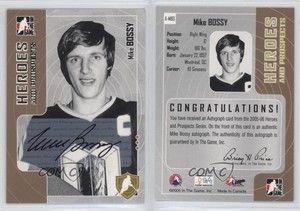 2005-06 ITG Heroes and Prospects Auto Mike Bossy #A-MBO Auto HOF