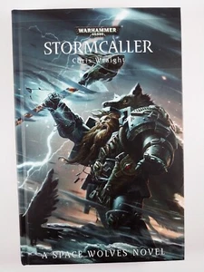 Warhammer 40,000 : Stormcaller by Chris Wraight (2014, HC) Space Wolves - Imagen 1 de 3