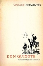 Don Quixote By Miguel De Cervantes, Edith Grossman