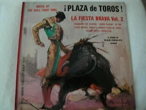 PLAZA DE TOROS LA FIESTA BRAVA VOL. 2 VINYL LP ALBUM 1956 AUDIO FIDELITY MONO - Picture 1 of 6