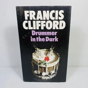 Drummer in the Dark by Francis Clifford Hardcover 1976 War Thriller Historical - Picture 1 of 7