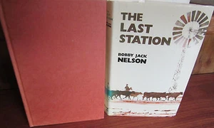The Last Station ~ Bobby Jack Nelson. HbDj 1a edición del Reino Unido ¡SIN leer! 1973 en MELB - Imagen 1 de 1