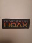 Dinosaur Hoax Flat Earth  NASA  3" Sublimation Iron Or Sew On Patch Badge 
