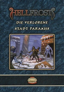 SAVAGE WORLDS: HELLFROST - DIE VERLORENE STADT PARAXUS - ABENTEUERBAND - Picture 1 of 2