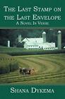 The Last Stamp on the Last Envelope: A Novel In Verse, Dykema 9781419605468-,
