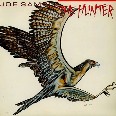 Joe Sample - The Hunter (Vinyl LP - 1983 - US - Original) - Bild 1 von 2