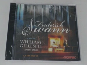 Frederick Swann plays the William J Gillespie Concert Organ New Gothic Records - Picture 1 of 2