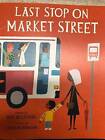 Last Stop on Market Street - Paperback By Matt De La Pena - GOOD