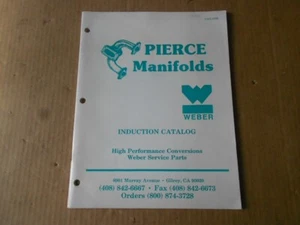 Pierce Manifolds Induction & Weber Carburetor Service Parts Information Catalog - Picture 1 of 11
