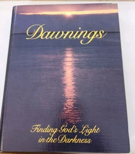 Dawnings Finding God's Light In The Darkness by Hobe (1981, Hardcover) - Bild 1 von 2