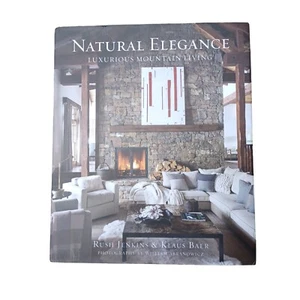 Natural Elegance: Luxurious Mountain Living Hardcover Book 2019 - Picture 1 of 10