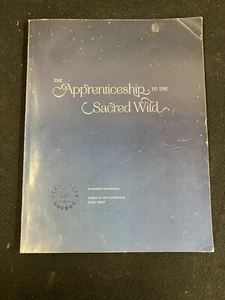 THE APPRENTICESHIP TO THE SACRED WILD WORKBOOK BY MARYSIA MIERNOWSKA 2020-2021 - Picture 1 of 12
