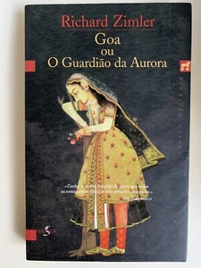 Goa ou O Guardião da Aurora By Richard Zimler (Portuguese) - Bild 1 von 2