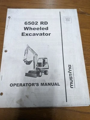 Mustang 6502 RD Wheeled Excavator Operators Manual - Image 1 of 4