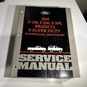 1995 Ford F150 F250 F350 Bronco Super Duty Service Manual Powertrain Drivetrain - Picture 1 of 9