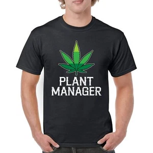 Plant Manager T-shirt Funny Pot Leaf Smoking 420 Marijuana Cannabis Men's Tee - Picture 1 of 85