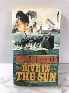 Dive In The Sun WWII Adventure by Douglas Reeman Book (Paperback) - Picture 1 of 3
