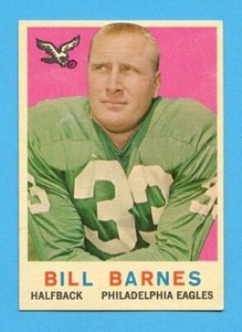 1959 TOPPS # 25 BILL BARNES PHILADELPHIA EAGLES EXMT FREE SHIPPING