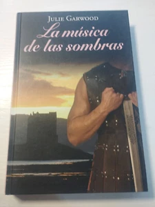 Julie Garwood La Musica de las Sombras RBA 2011 - LIBRO Español Am - Imagen 1 de 3
