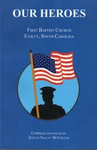 Easley SC Soldiers Veterans WWII Korean War Vietnam War Iraqui War Our Heroes - Bild 1 von 4