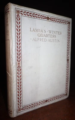 1907 Lamia's Winter Quarters SIGNED Alfred AUSTIN Numbered LTD DeLuxe Edition - Image 1 of 4