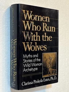 Women Who Run With the Wolves by Clarissa Pinkola Estes (May 1992 Stated 1st HC) - Picture 1 of 6