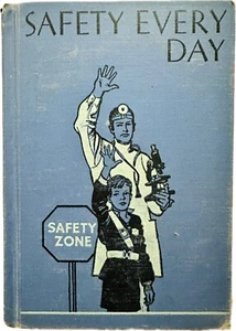 Safety Every Day Hardcover 1939 By Andress Illustrated Blue Cover Book - Bild 1 von 12