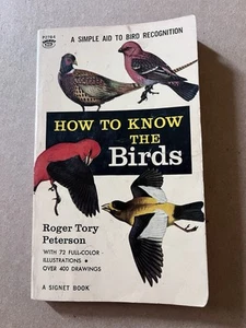 HOW TO KNOW THE BIRDS by Roger Tory Peterson vintage Signet paperback NATURE - Imagen 1 de 3