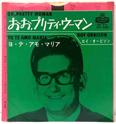 Roy Orbison - Oh, Pretty Woman / Yo Te Amo Ma...- Japan Vinyl 7" Single- HIT-400 - Image 1 of 4
