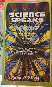 Science speaks: Scientific proof of the accuracy of prophecy and the Bible 1969 - Bild 1 von 4