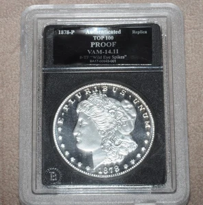1878P Morgan Top 100 Proof, VAM 14.11, Wild Eyes Spikes 0,999 1 oz Bradford Kopie - Bild 1 von 2