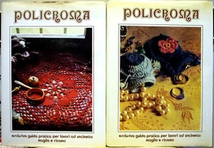 Policroma. Esclusiva guida pratica per lavori ad uncinetto, maglia..., Ed. DCE - Picture 1 of 3
