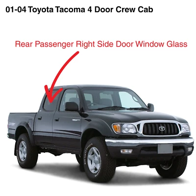 Fits 01-04 Toyota Tacoma Pickup 4Dr Crew Passenger Right Rear Door Window Glass Foto 1 de 4