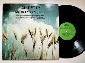 Al Petty Growing In Jesus Private Gospel LP Jeffersonville Indiana Love Records - Picture 1 of 2