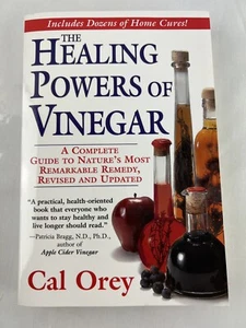 The Healing Powers of Vinegar, Revised : A Complete Guide.. by Cal Orey - Picture 1 of 5