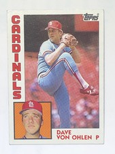 Dave Von Ohlen 1984 Topps #489 St. Louis Cardinals MLB Baseball Card