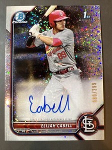 2022 Bowman Chrome Elijah Cabell 1st Speckle Refractor Auto #/299 Cardinals #CPA