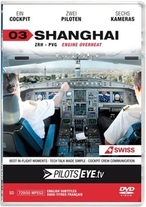 PilotsEYE.tv | SHANGHAI | Cockpitmitflug A340 | DVD - Bild 1 von 1