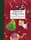 Tannenbaum und Kerzenschein Die schönsten Weihnachtsgeschichten 5016