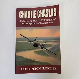 Charlie Chasers History USAF AC-119 Vietnam War Gunships Autographed PB Shadows - Imagen 1 de 9