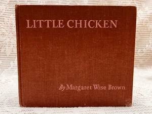 Vtg 1943 Little Chicken Book Margaret Wise Brown Leonard Weisgard 1st Edition - Bild 1 von 18