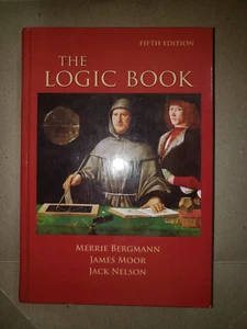 Logic Book, 5th edition, Bergmann, Moor, Nelson - Foto 1 di 1