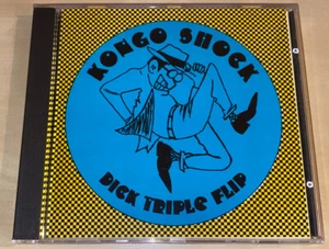 Dick Triple Flip By Kongo Shock (CD, 1995, No Record Co. Phoenix) KSP-999 - Picture 1 of 3